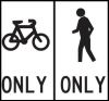 biking and walking only